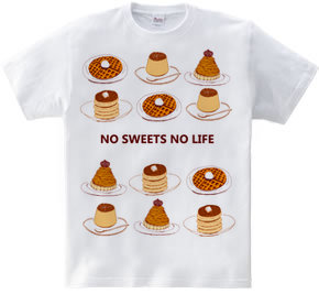 NO SWEETS NO LIFE