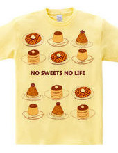 NO SWEETS NO LIFE