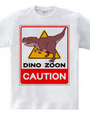 DINO ZOON CAUTION