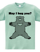 May I hug you?