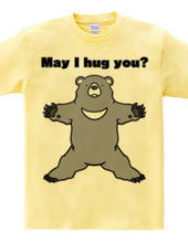 May I hug you?