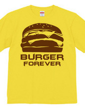 BURGER FOREVER