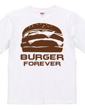 BURGER FOREVER