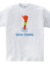 Enjoy fishing