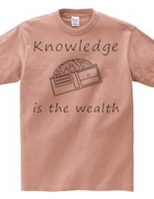 Knowledge is the wealth