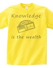 Knowledge is the wealth