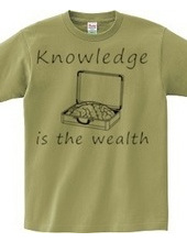 Knowledge is the wealth