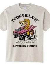 TOONVILLAGE LOW BROW DESIGNS