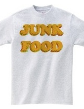 JUNK FOOD