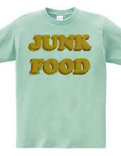 JUNK FOOD