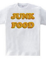 JUNK FOOD