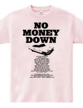 NO MONEY DOWN