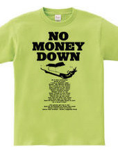 NO MONEY DOWN