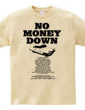 NO MONEY DOWN