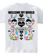 WELCOME MY WORLD