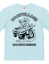 TOONVILLAGE LOW BROW DESIGNS MONOTONE