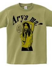 Arya ma!