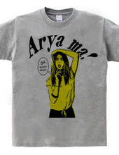 Arya ma!