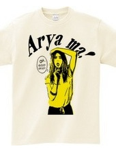 Arya ma!