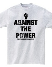 AGAINST THE POWER