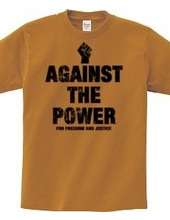 AGAINST THE POWER