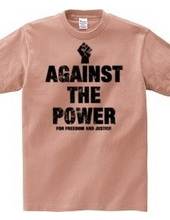 AGAINST THE POWER