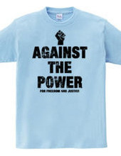 AGAINST THE POWER