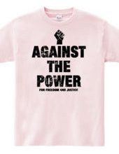 AGAINST THE POWER