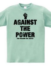 AGAINST THE POWER