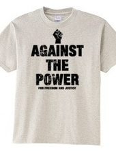 AGAINST THE POWER