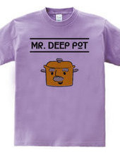 MR. DEEP POT