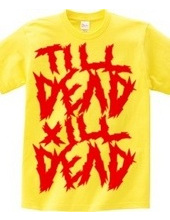 till dead x ill dead red