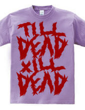 till dead x ill dead red