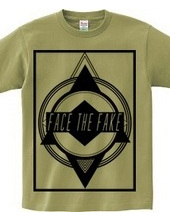 FACE THE FAKE