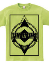 FACE THE FAKE