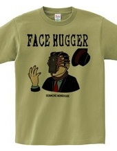 FACE HUGGER