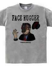 FACE HUGGER