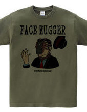 FACE HUGGER