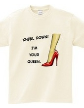 KNEEL DOWN!