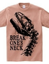 BREAK ONE S NECK