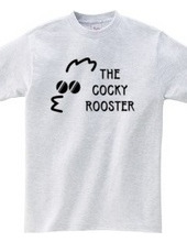 The cocky rooster