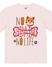 NO SHIBAINU NO LIFE