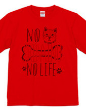 NO 柴犬 NO LIFE