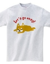 Let s go easy!_SHIBA-1