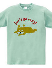 Let s go easy!_SHIBA-1