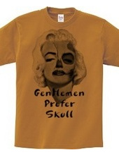 Gentlemen prefer skull-a