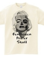 Gentlemen prefer skull-a