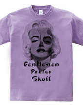 Gentlemen prefer skull-a