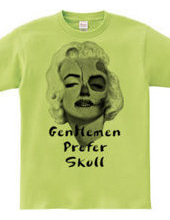 Gentlemen prefer skull-a