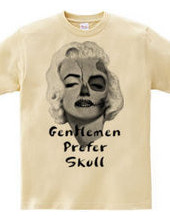 Gentlemen prefer skull-a